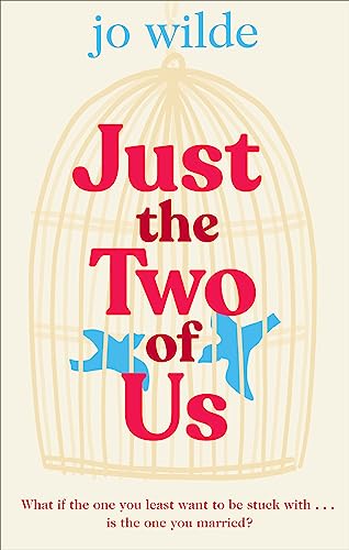 Just the Two of Us: The funny, heart-warming summer love story about second chances von Hachette
